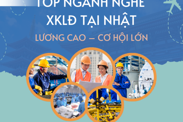 TOP NGÀNH NGHỀ XKLĐ TẠI NHẬT: LƯƠNG CAO – CƠ HỘI LỚN.